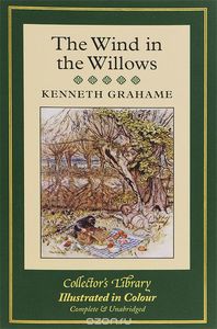 Kenneth Grahame 'The Wind in The Willows'