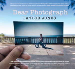 "Dear Photograph" Taylor Jones