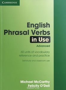 English Phrasal Verbs in Use: Advanced