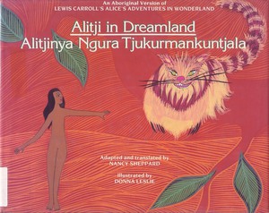 Австралийская "Алиса в Стране Чудес" - Alitji in Dreamland (иллюстрации Donna Leslie)