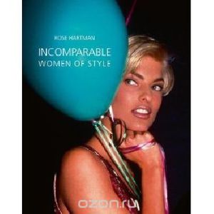 Incomparable: Women of Style