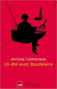 Un été avec Baudelaire