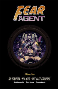 Fear Agent library edition, vol. 1