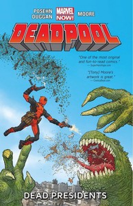 Комикс Deadpool, Vol. 1: Dead Presidents