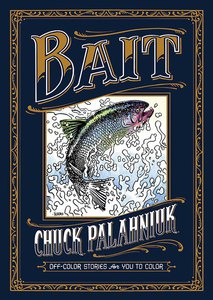 книга рассказов Чака Паланика "Bait"