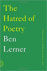 Ben Lerner - The Hatred of Poetry