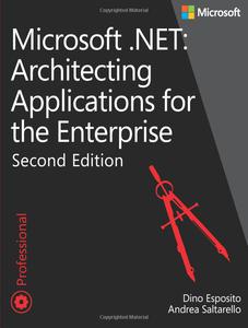 книга Microsoft .NET - Architecting Applications for the Enterprise (2nd Edition)