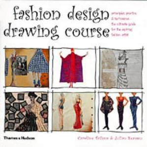 Caroline Tatham, Julian Seaman: Fashion Design Drawing Course