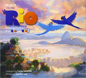 The Art of Rio: Featuring a Carnival of Art From Rio and Rio 2