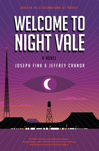 Welcome to Night Vale: A Novel