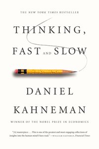 Daniel Kahneman 'Thinking , Fast and Slow'