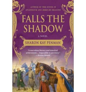 Falls the Shadow by Sharon Kay Penman