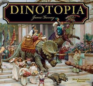 Dinotopia: A Land Apart from Time: 20th Anniversary Edition