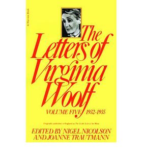 The Letters of Virginia Woolf : Vol. 5, 1932-1935