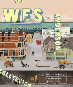 Matt Zoller Seitz "The Wes Anderson Collection"