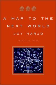 A map to the next world by Joy Harjo