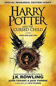 Joanne Rowling: Harry Potter & the Cursed Child - Parts I & II