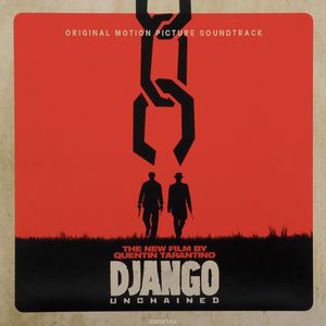 Django Unchained. Original Motion Picture Soundtrack (2 LP)