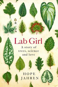 Lab Girl by Hope Jahren