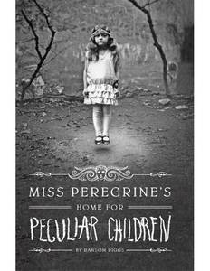 Miss Peregrine's Home for Peculiar Children