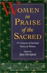 Women in Praise of the Sacred: 43 Centuries of Spiritual Poetry