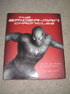 The Spider-Man Chronicles: The Art and Making of Spider-Man 3 [Hardcover]