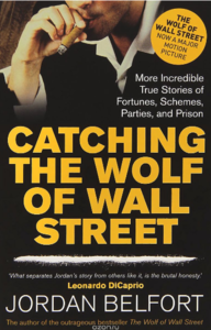 Catching the Wolf of Wall Street Джордан Белфорт