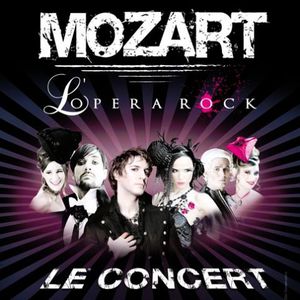 Mozart L'Opera Rock Le Concert