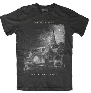 Faith Is Dead - T-Shirt.