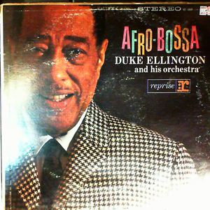 Duke Ellington & His Orchestra, "Afro-Bossa"