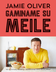 Jamie Oliver "Gaminame su meile"