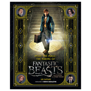 The Making of Fantastic Beasts and Where to Find Them