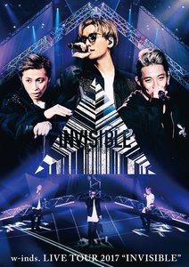 w-inds. Live Tour 2017 "INVISIBLE" [Limited Edition]