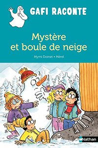 Mystère et boule de neige