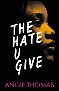 The hate u give by Angie Thomas