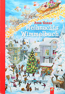 Anne Suess Weihnachts Wimmelbuch