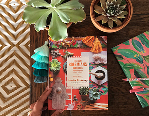 The New Bohemians Handbook: Come Home to Good Vibes