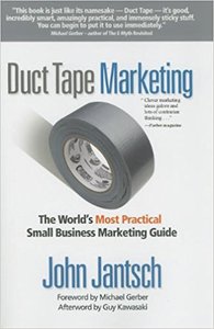 JOHN JANTSCH. DUCT TAPE MARKETING