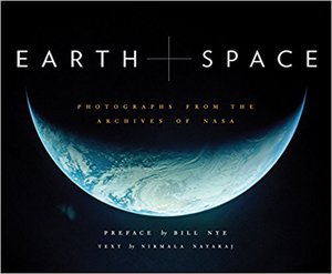 Earth and Space: Photographs from the Archives of NASA by Nirmala Nataraj