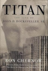 "Titan" by Ron Chernow