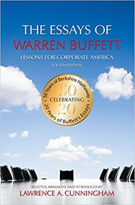 The Essays of Warren Buffett by Warren Buffett (edited by Lawrence A. Cunningham)