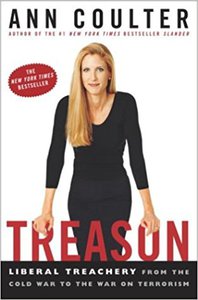 Treason: Liberal Treachery from the Cold War to the War on Terrorism