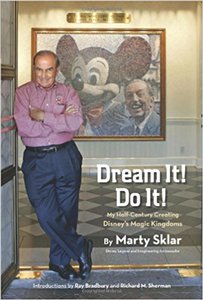 Dream It! Do It!: My Half-Century Creating Disney's Magic Kingdoms