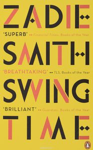 Книга Swing Time by Zadie Smith