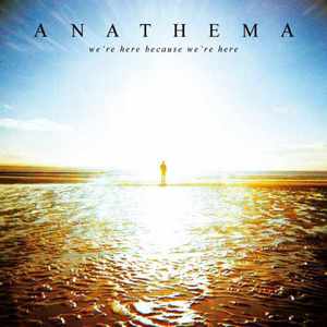 Альбом Anathema - We’re Here Because We’re Here (CD+DVD) 2010