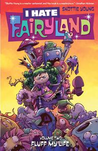 Skottie Young "I Hate Fairyland. Vol. 2: Fluff My Life"