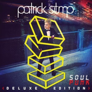 Patrick Stump - Soul Punk, Deluxe Edition