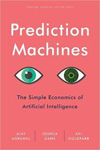 "Prediction Machines" by Agarwal et al