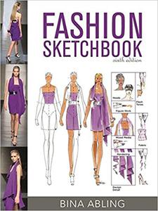 Fashion Sketchbook (6th Edition) by Bina Abling 6 Pap/DVD Edition [Spiralbound(2012)]