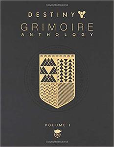 Destiny Grimoire Anthology, Vol I